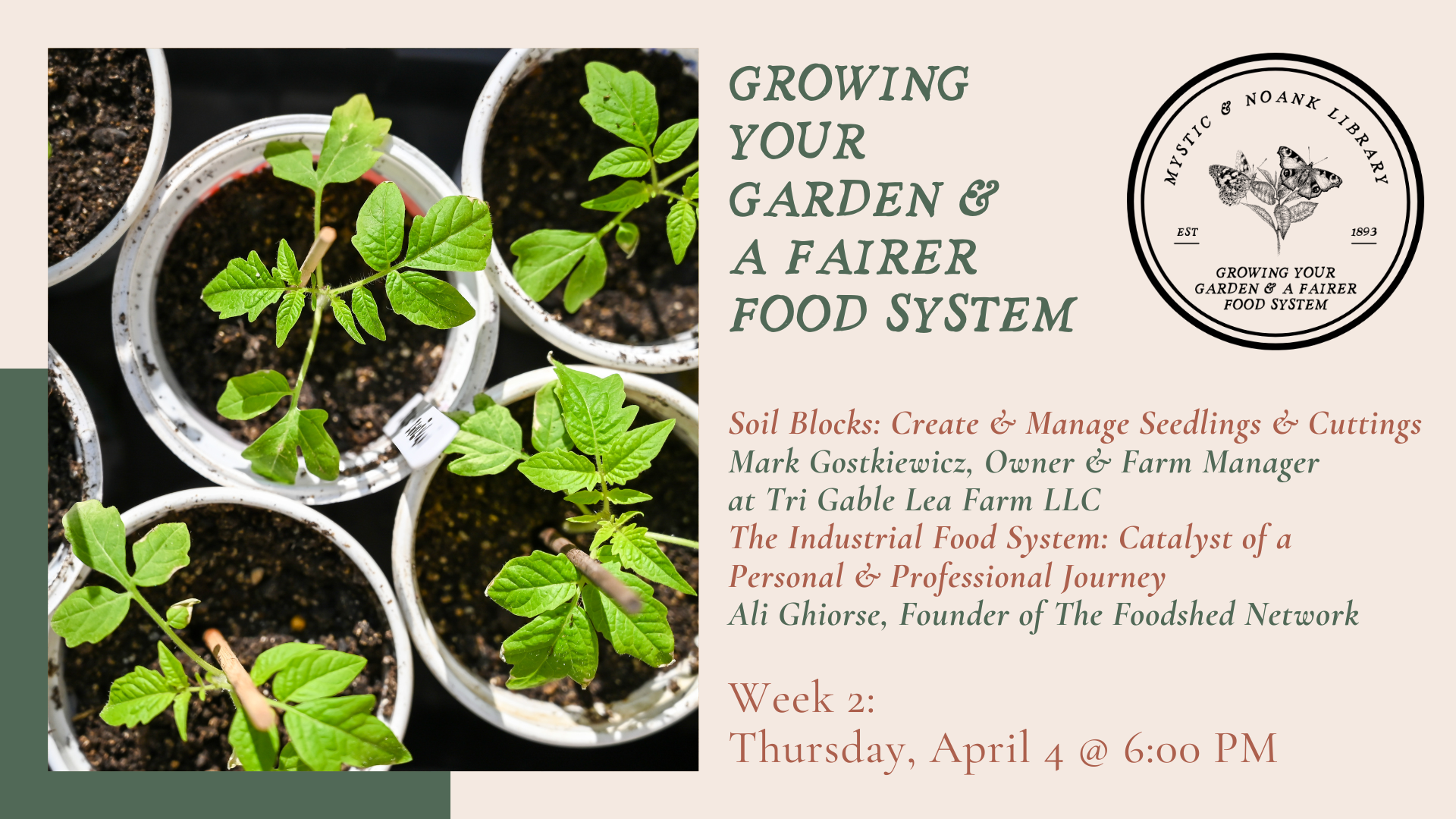 flyer for week 2 of growing your garden and a fairer food system